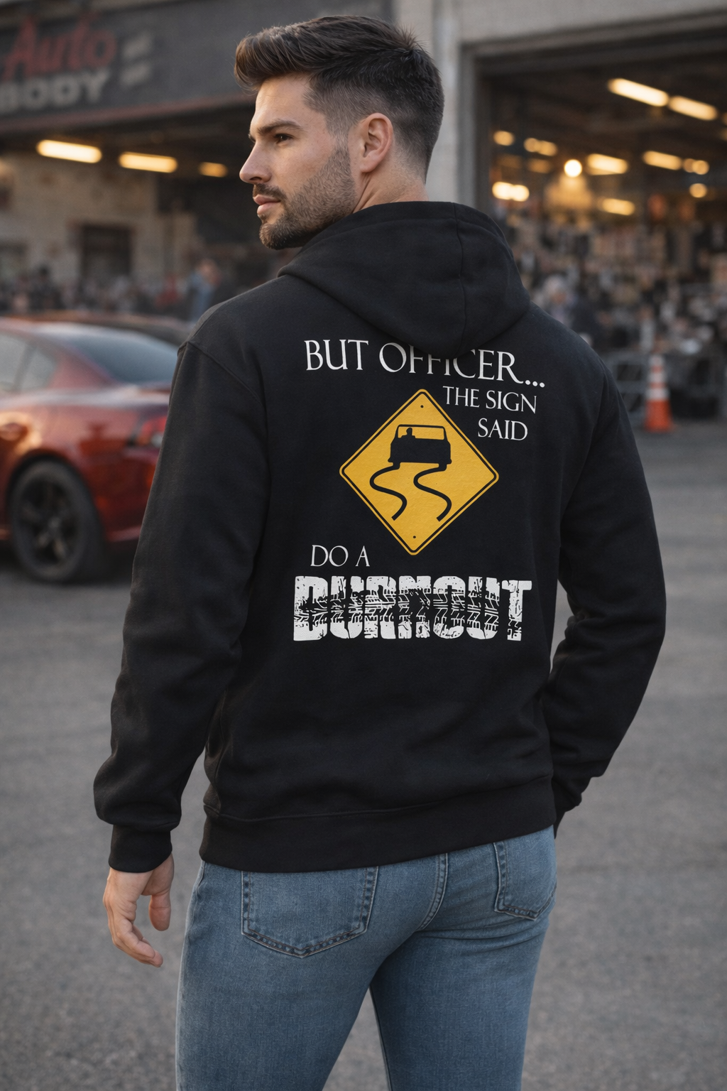 But Officer The Sign Said... Burnout Hoodie