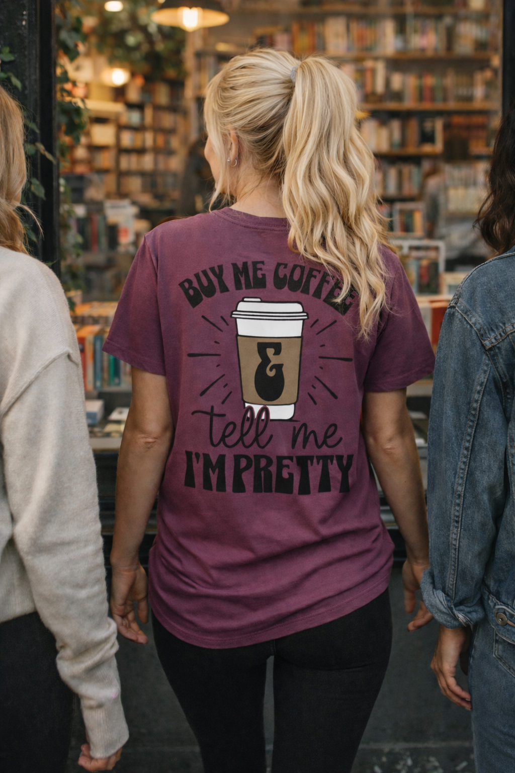 Buy Me Coffee and Tell Me I'm Pretty T-shirt
