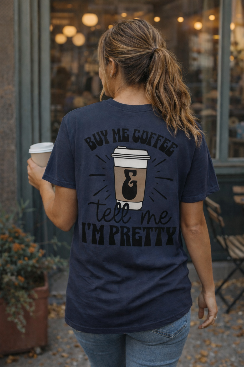 Buy Me Coffee and Tell Me I'm Pretty T-shirt